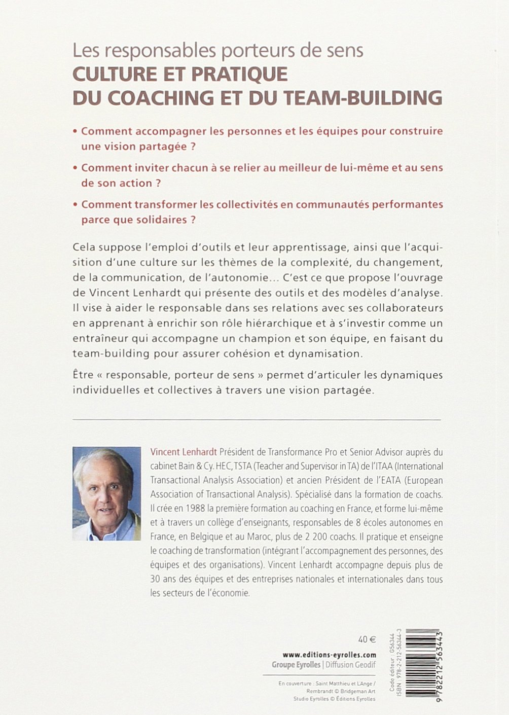 Les responsables porteurs de sens. Culture et pratique du coaching et du team-building: Culture et pratique du coaching et du team-building.