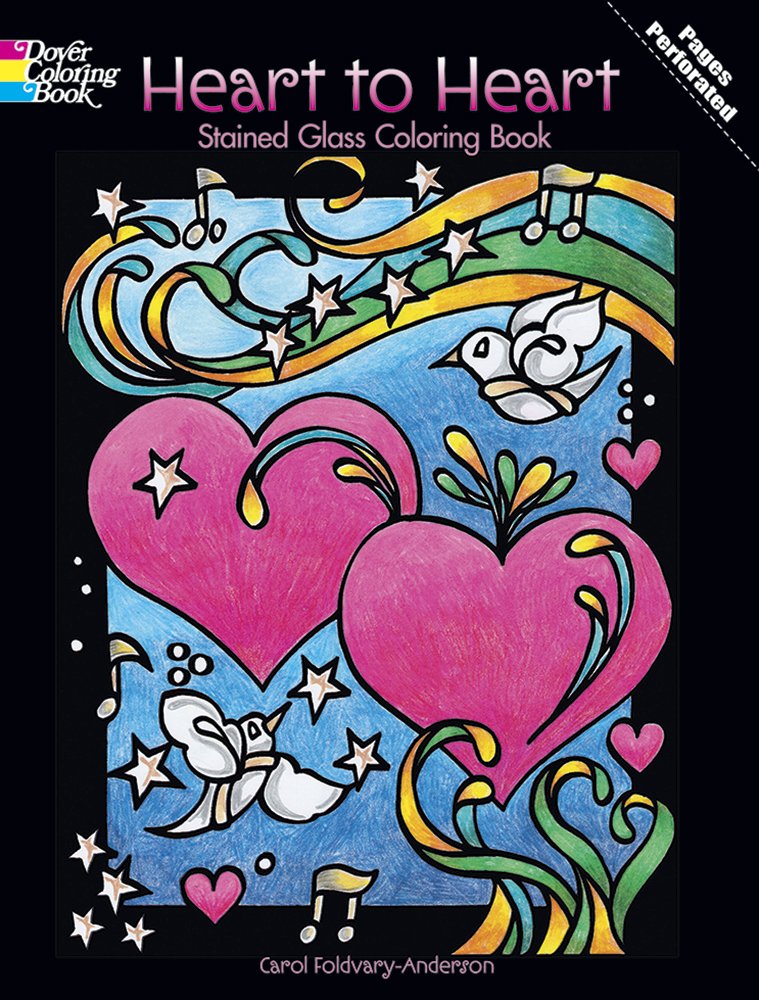 Buy Heart to Heart Stained Glass Coloring Book (Dover Stained Glass Coloring Book) — BookShops.in