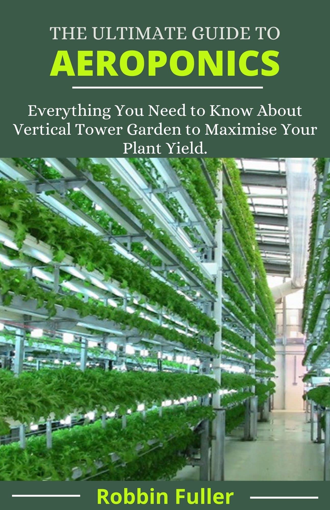 Buy THE ULTIMATE GUIDE TO AEROPONICS: Everything You Need to Know About