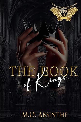 The Book of Kings (Reverse Harem Dark College Bully Romance): The Pleasure Room Book4