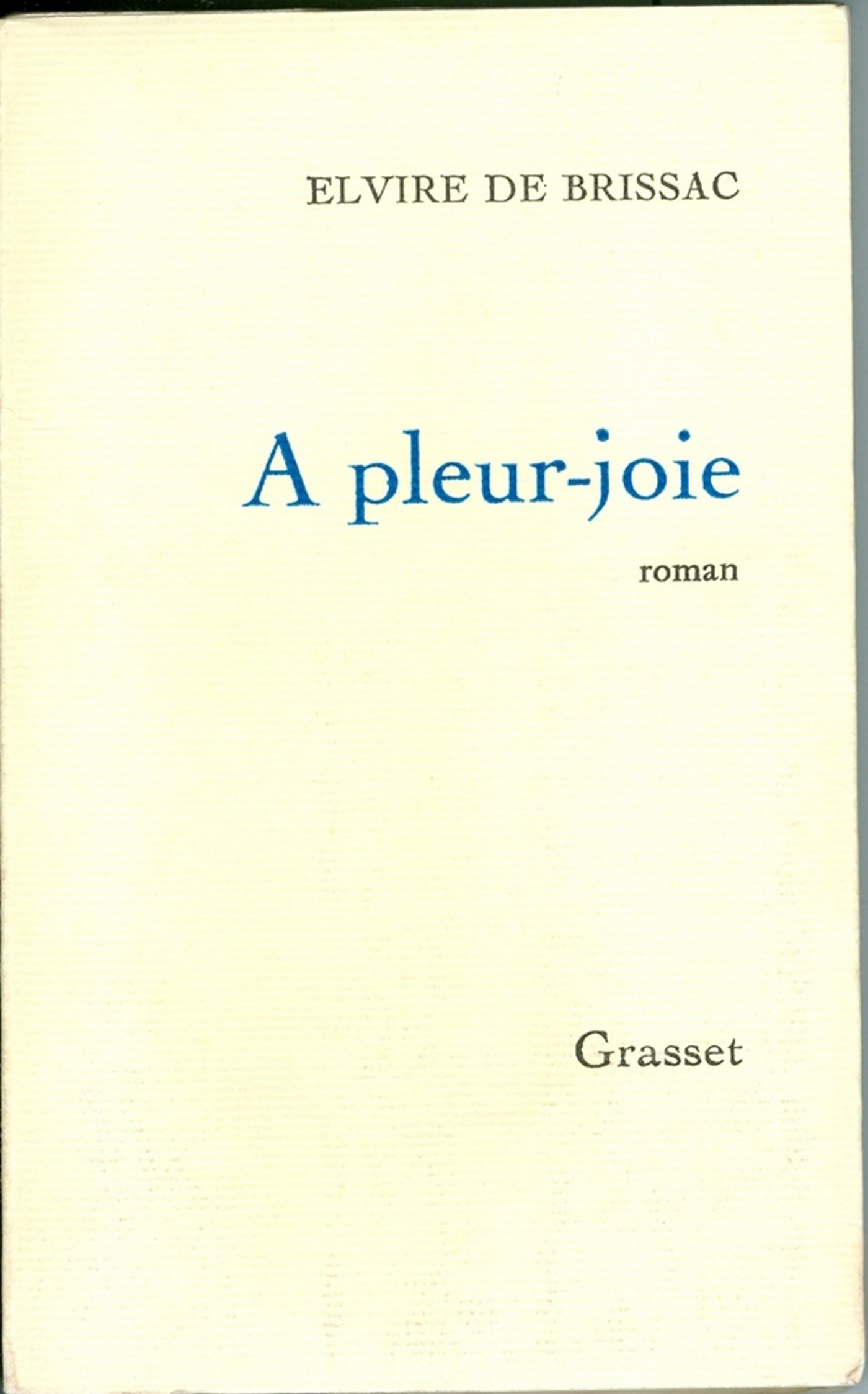 À pleur-joie (French Edition)