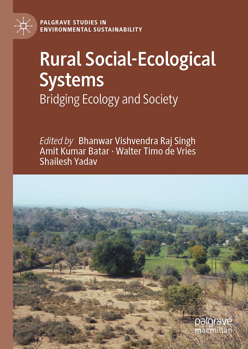Rural Social-Ecological Systems: Bridging Ecology and Society (Palgrave Studies in Environmental Sustainability)