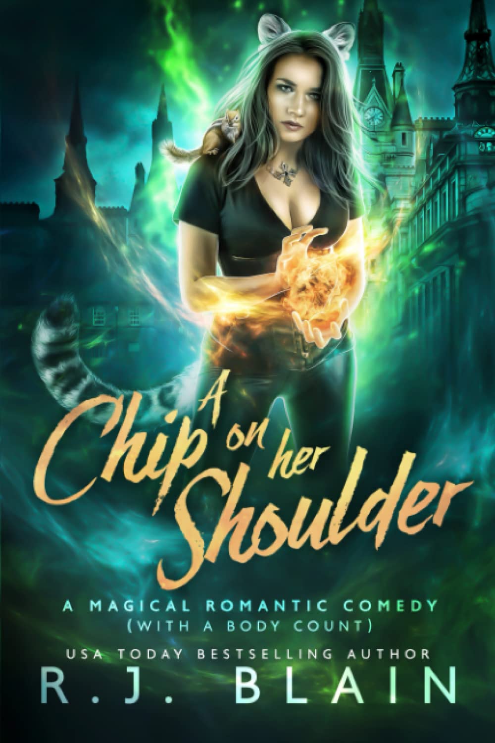 A Chip on Her Shoulder: A Magical Romantic Comedy (with a body count)