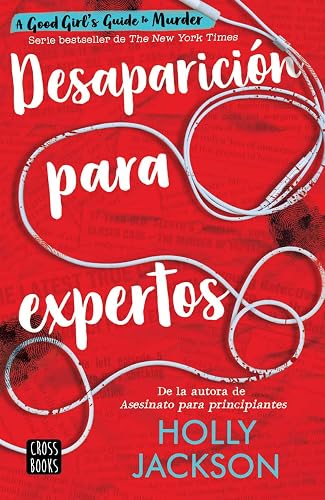 Desaparición para expertos / Good Girl, Bad Blood (Spanish Edition)