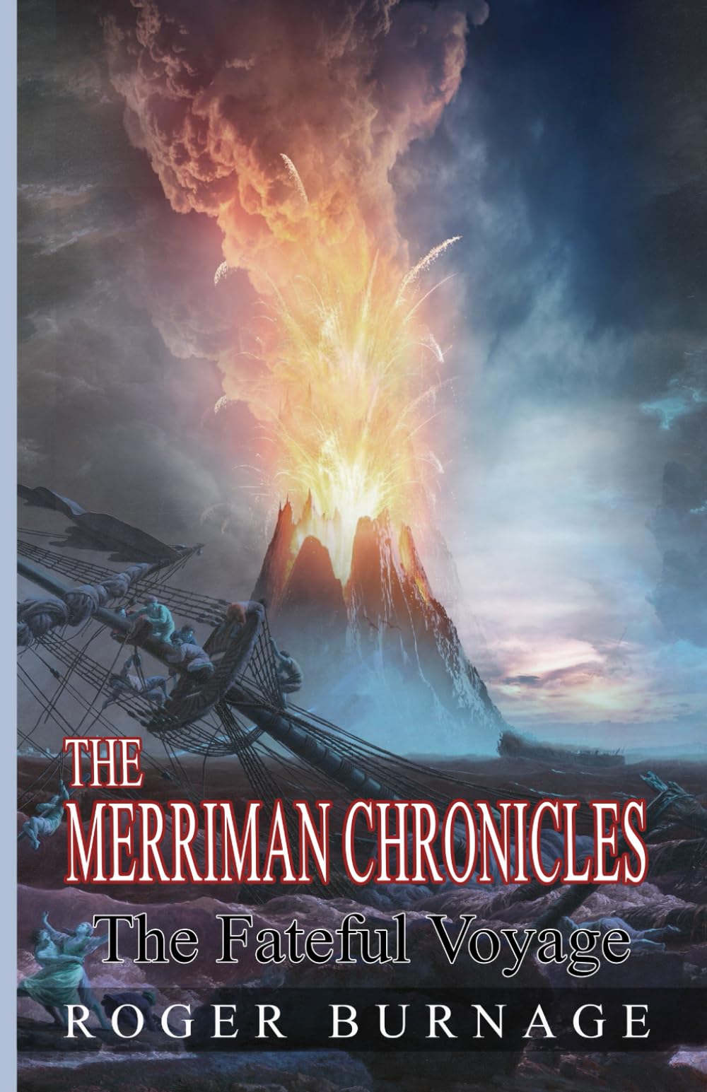 The Fateful Voyage (The Merriman Chronicles)