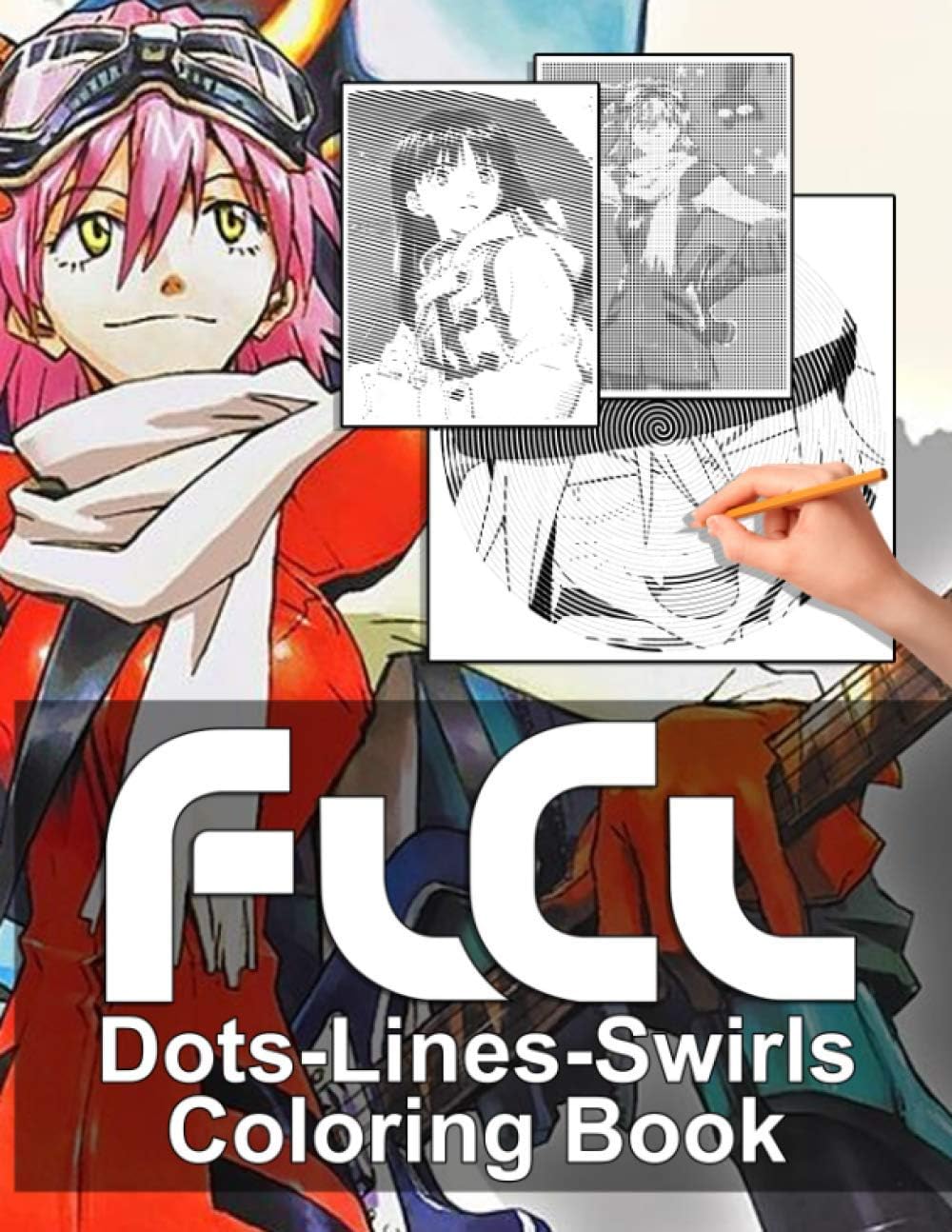 Flcl Dots Lines Swirls Coloring Book: Activity New Kind Books For Kids And Adults With Exclusive Images