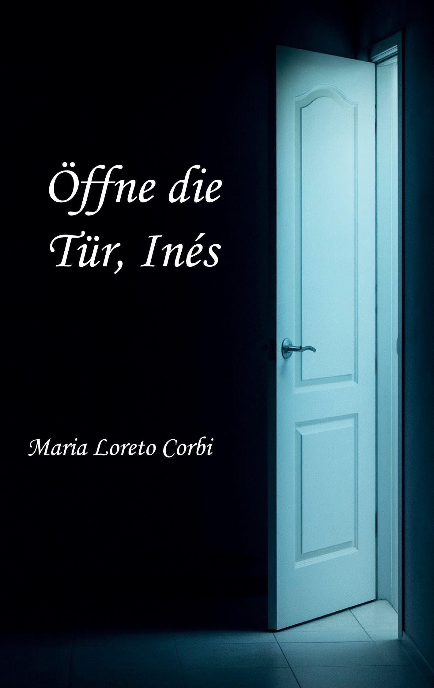 Öffne die Tür, Inés
