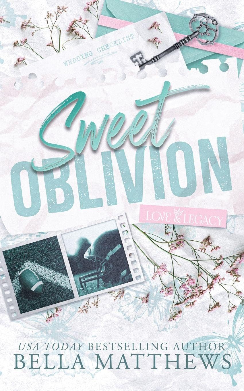 Sweet Oblivion: 4 (Love & Legacy)