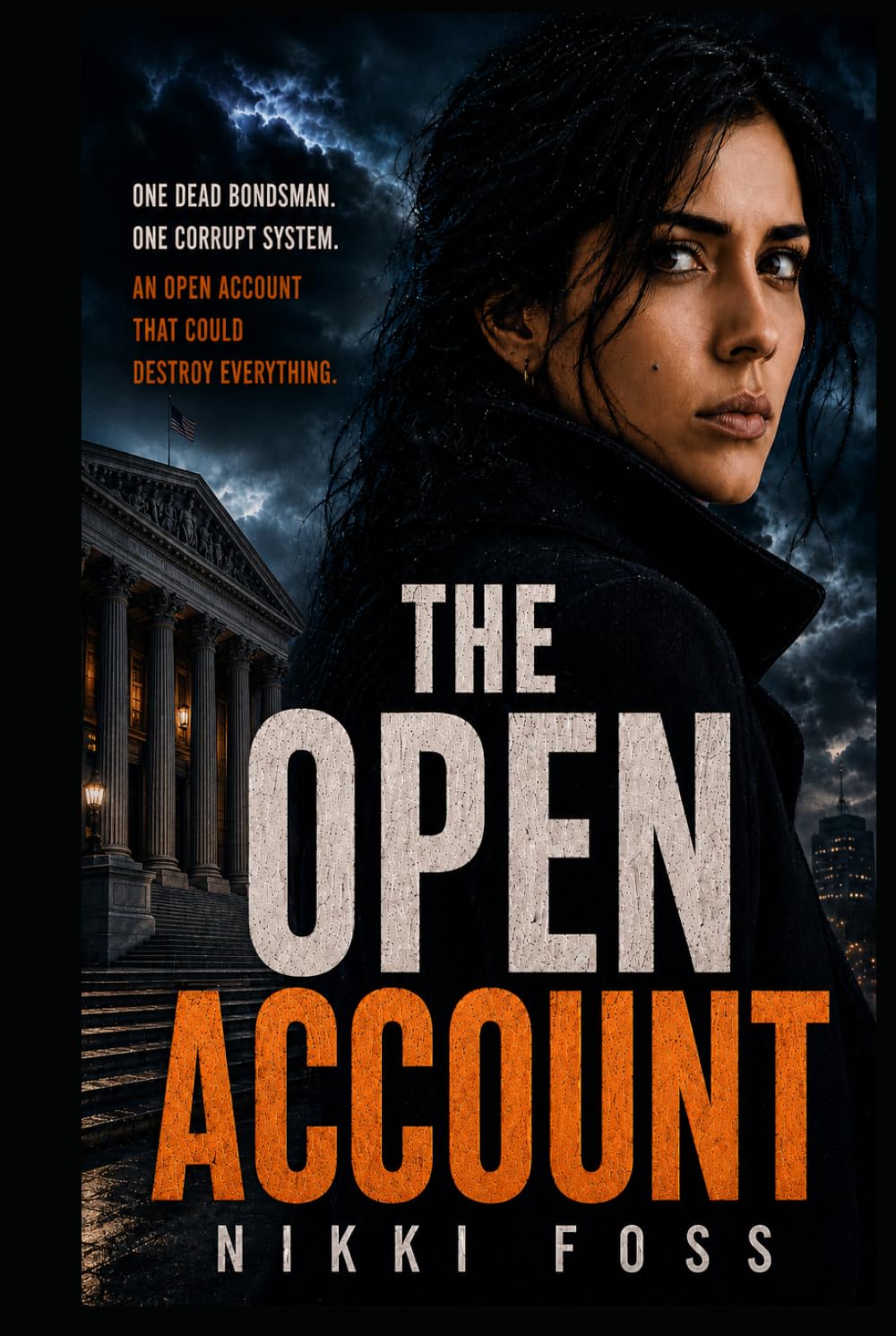 THE OPEN ACCOUNT: A Dani Reyes Legal Thriller (The Verdict Ledger Series)