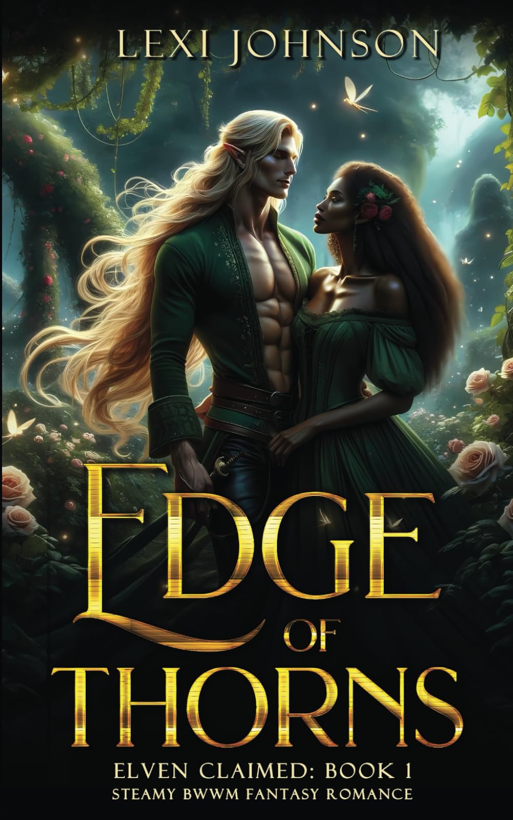 Edge of Thorns: Steamy BWWM Fantasy Romance (Elven Claimed)