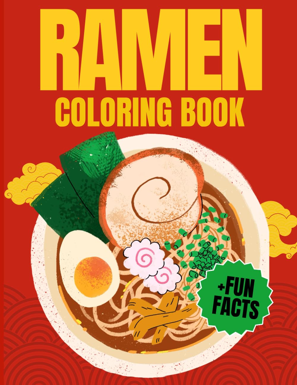 Ramen Coloring Book for ramen lover: noodle coloring pages