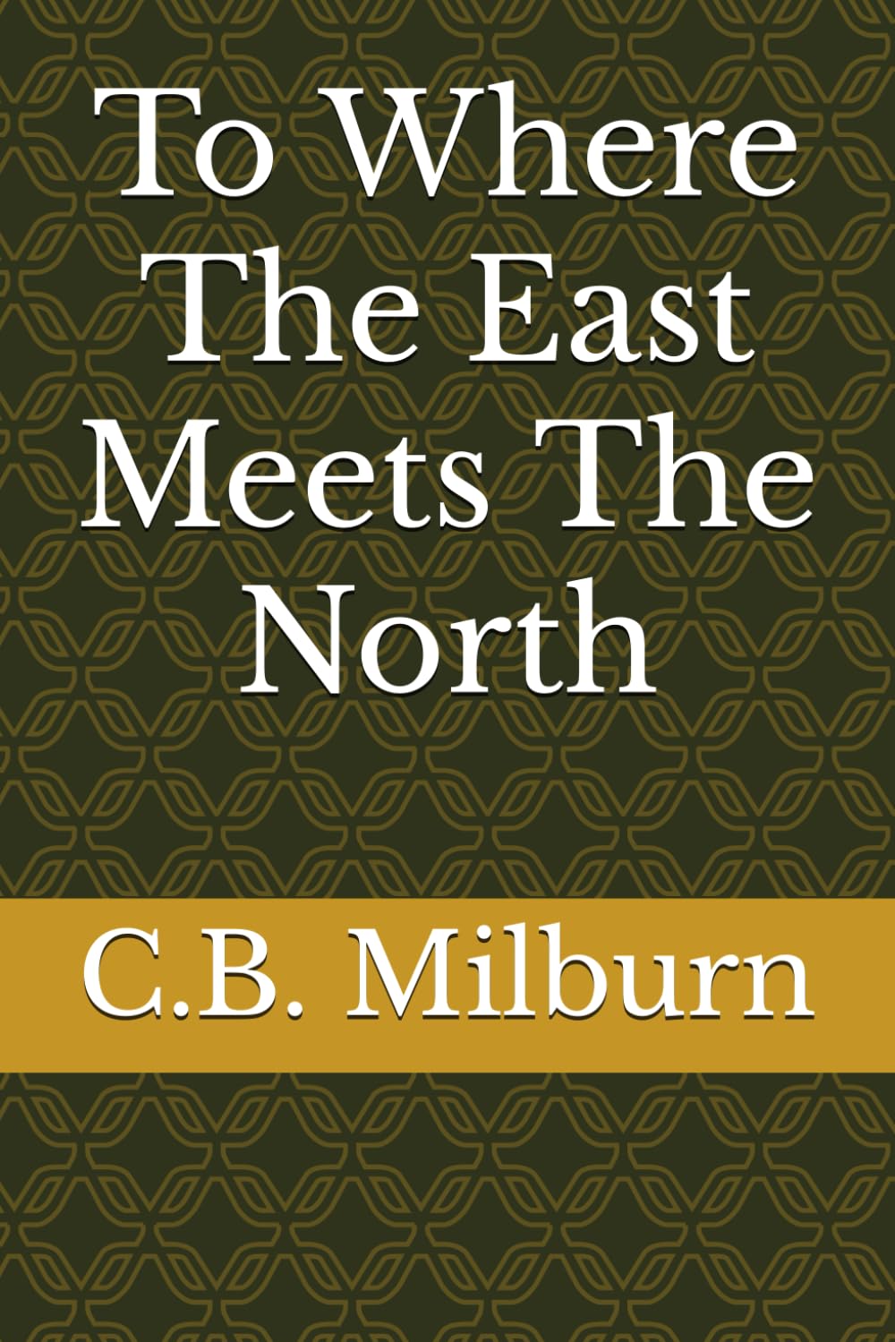 To Where The Eat Meets The North