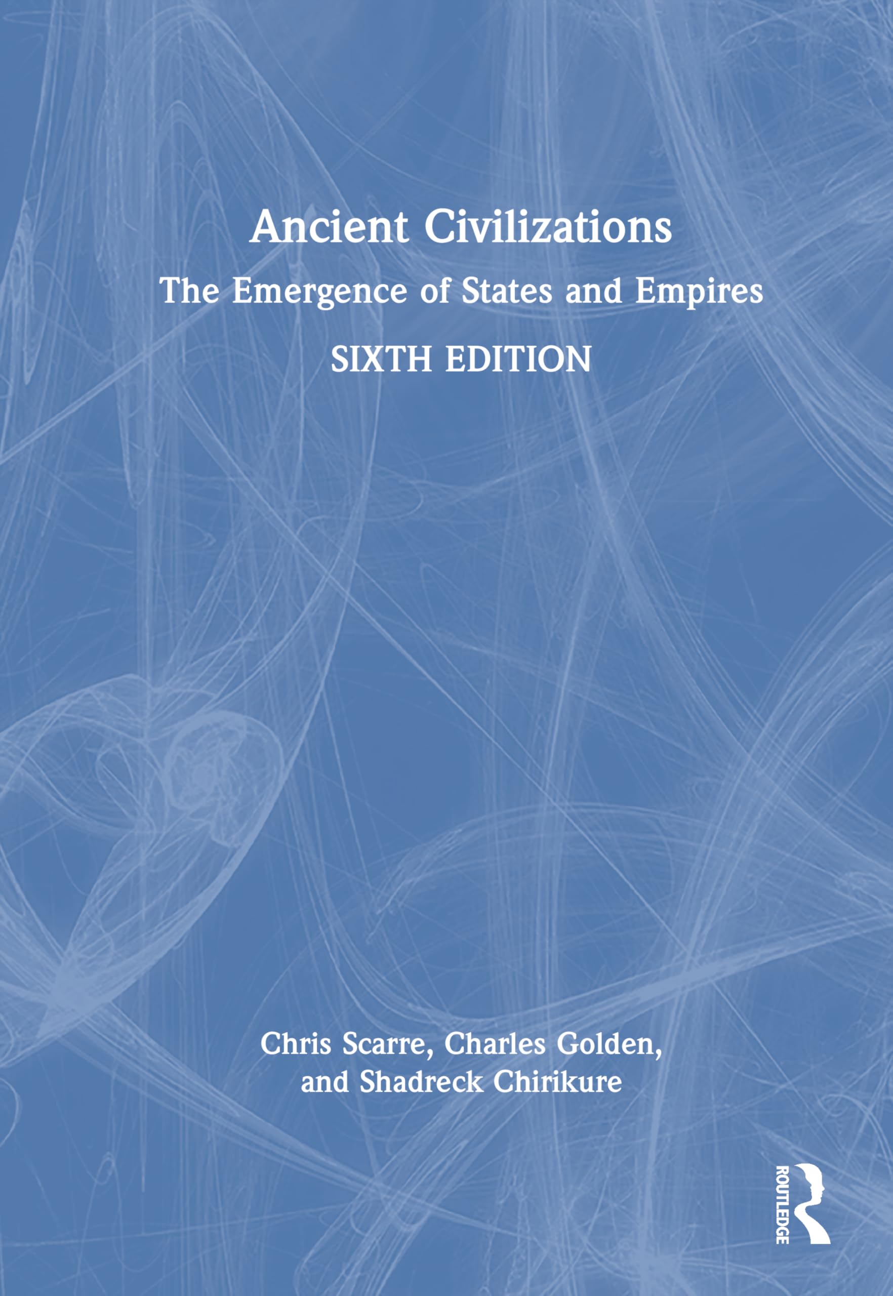 Ancient Civilizations: The Emergence of States and Empires