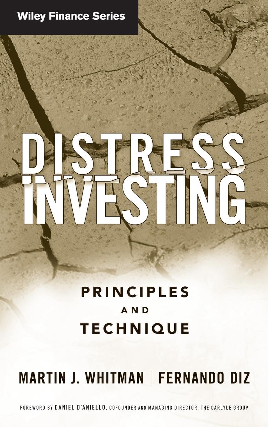 Distress Investing: Principles and Technique (Wiley Finance)