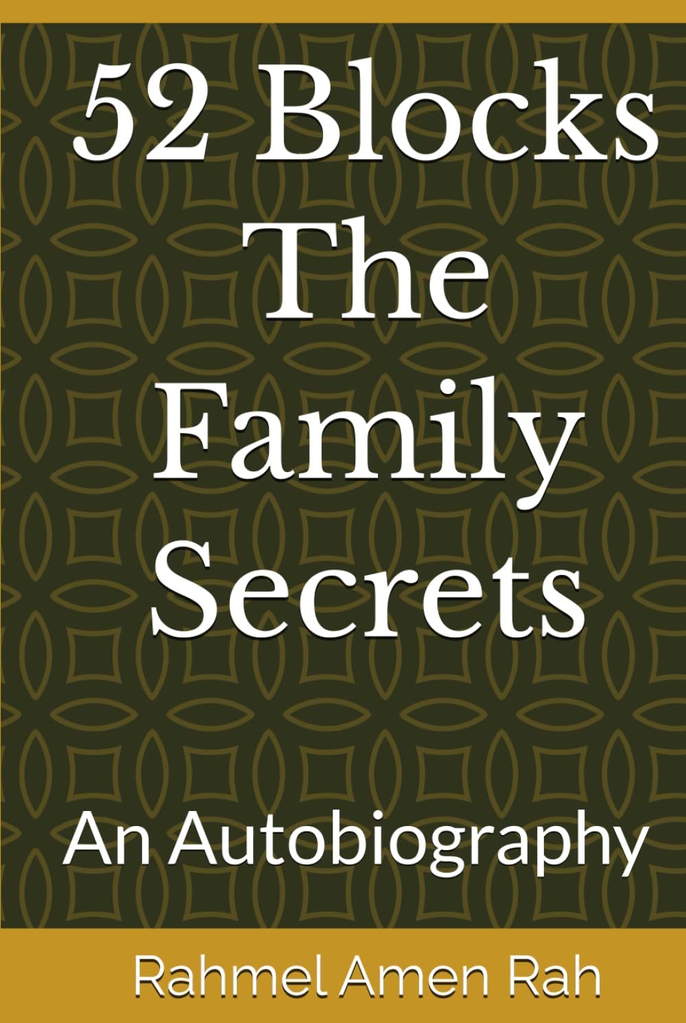 52 Blocks - The Family Secrets Autobiografie