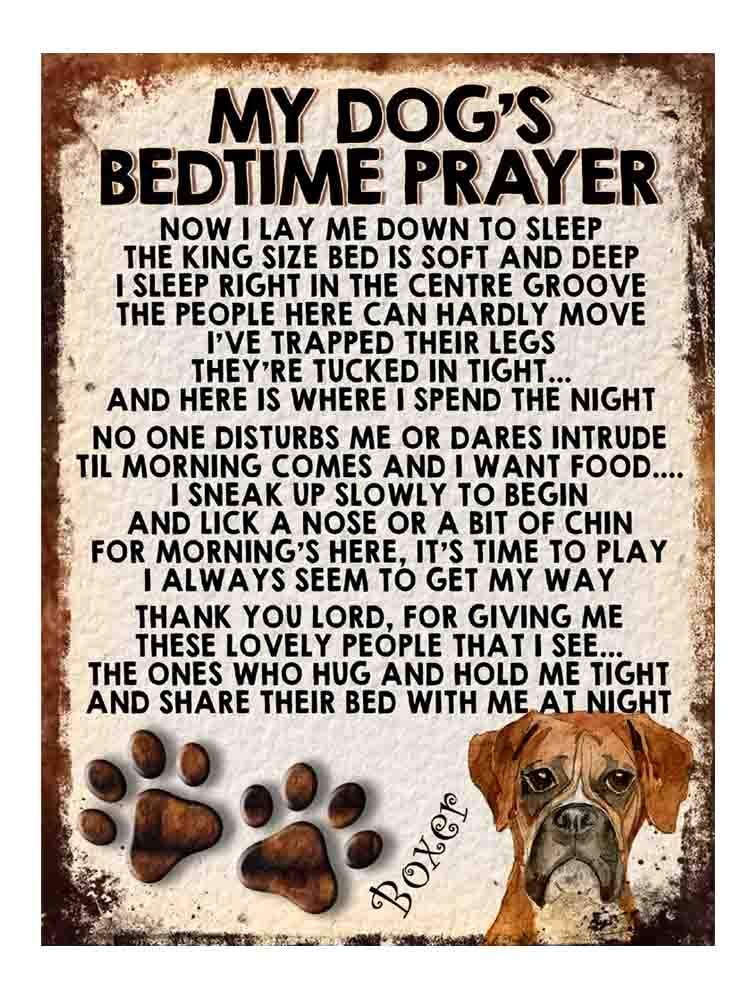 Shawprint Limited Boxer Dog My Dog's Bedtime Prayer Retro Style Metal Tin Sign/Plaque Dog Breeds (Boxer Dog)