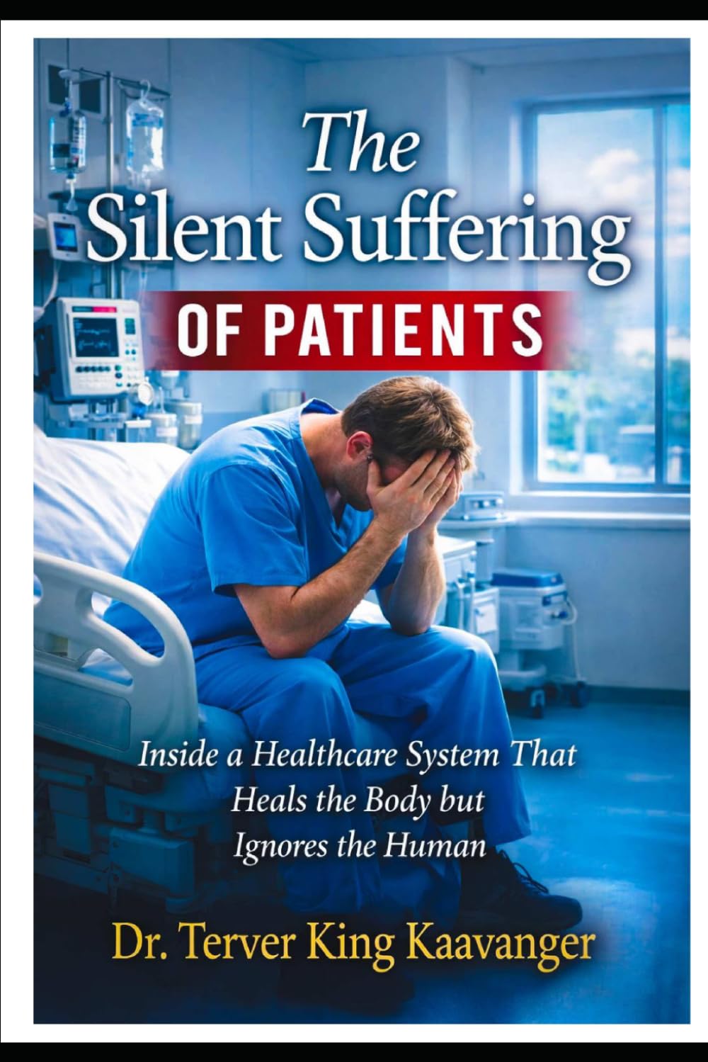 The Silent Suffering of Patients: Inside a Healthcare System That Heals the Body but Ignores the Human