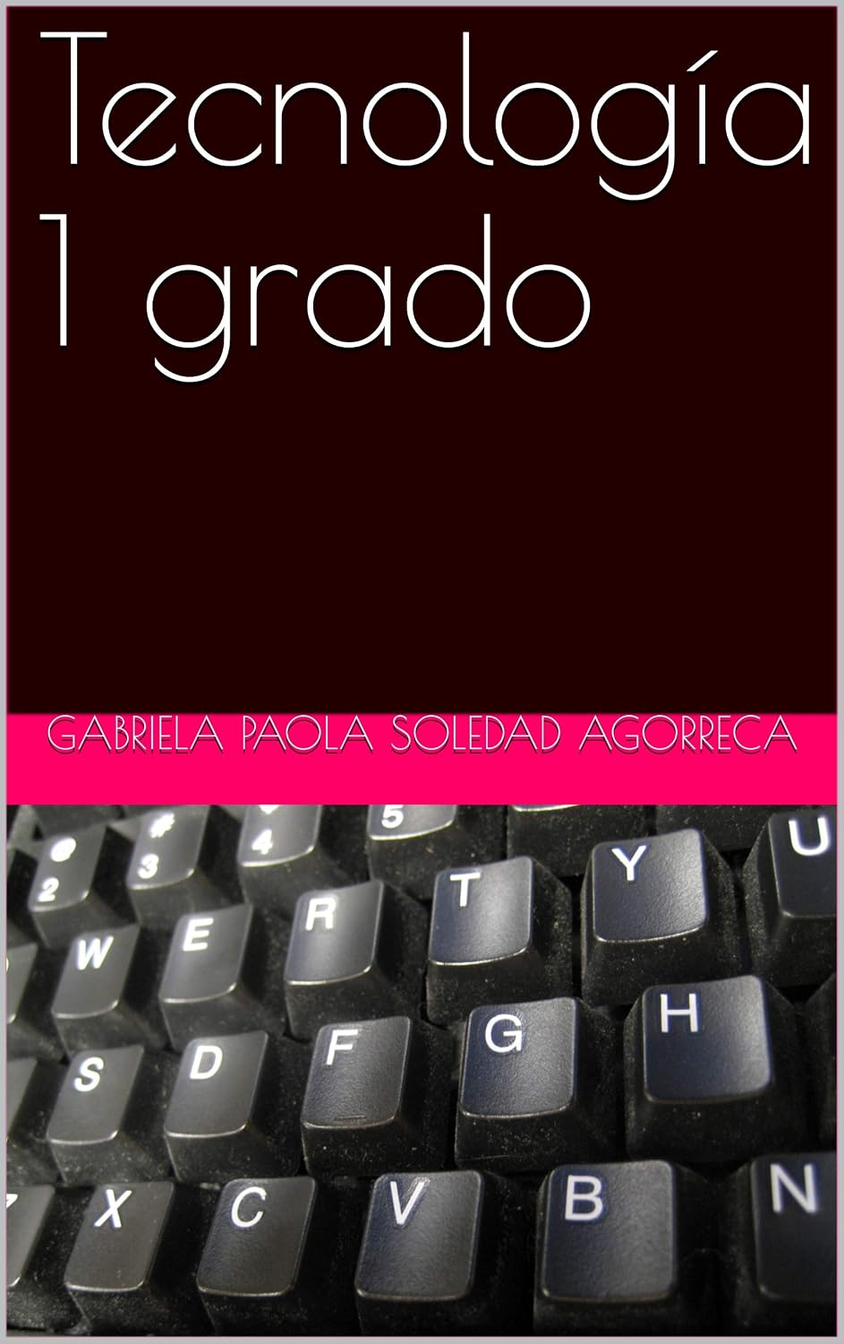 Tecnología 1 grado (Spanish Edition)