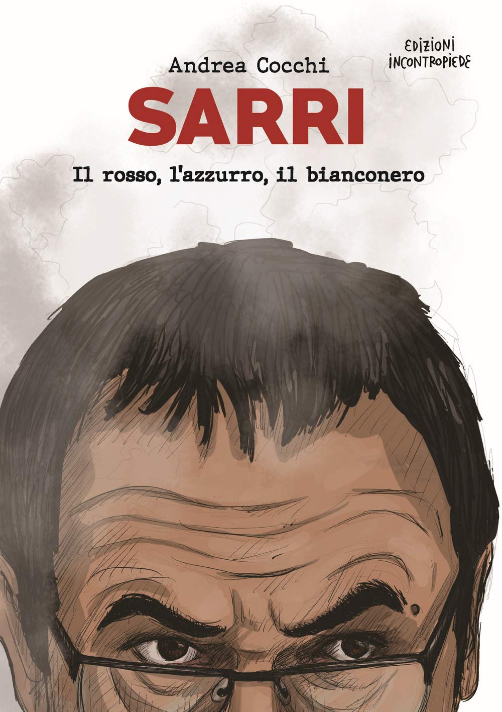Sarri. Il Rosso, L’Azzurro, Il Bianconero - 4
