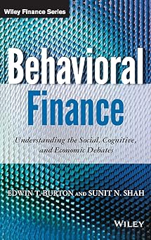 Behavioral Finance: Understanding the Social, Cognitive, and Economic Debates: 854-Wow! eBook
