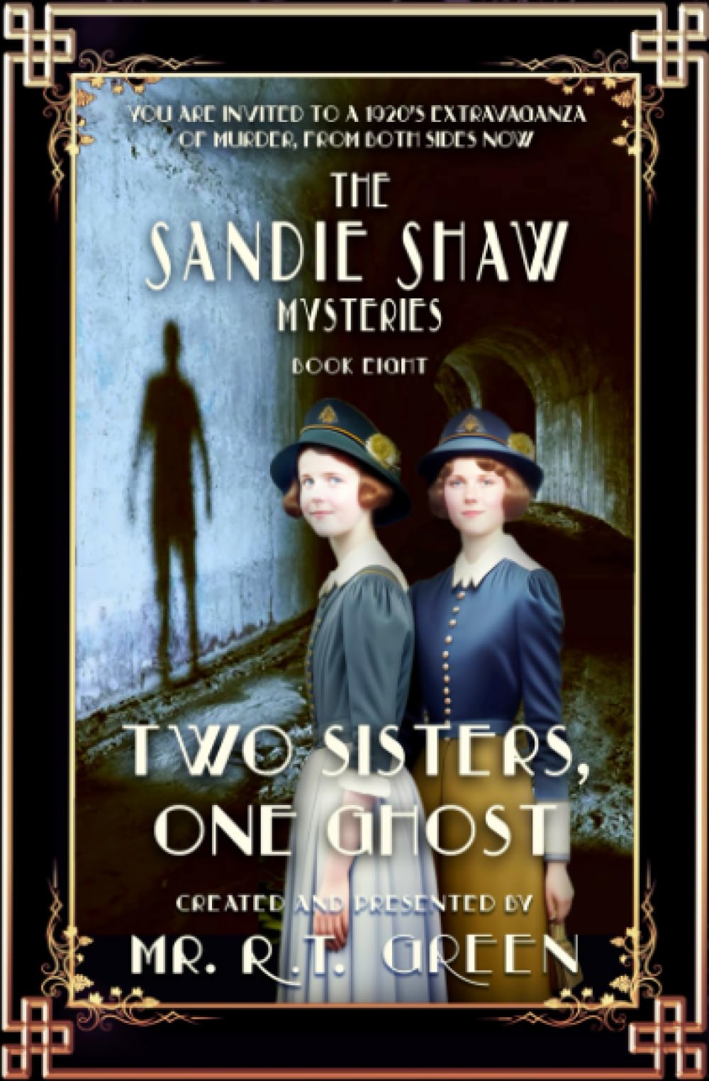 The Sandie Shaw Mysteries, Book 8 of the 1920's mystery series: Two Sisters, One Ghost