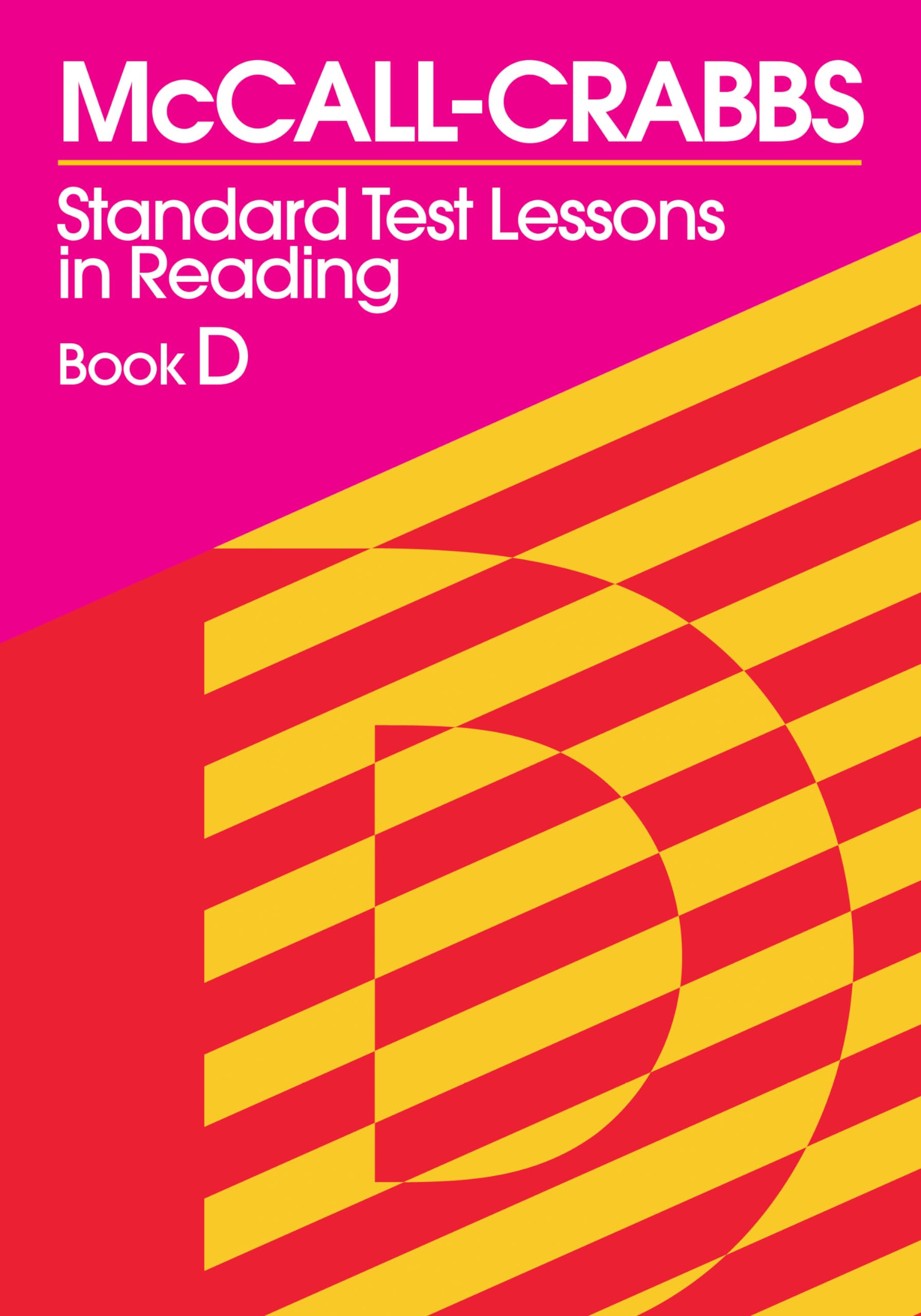 McCall-Crabbs Standard Test Lessons in Reading, Book D