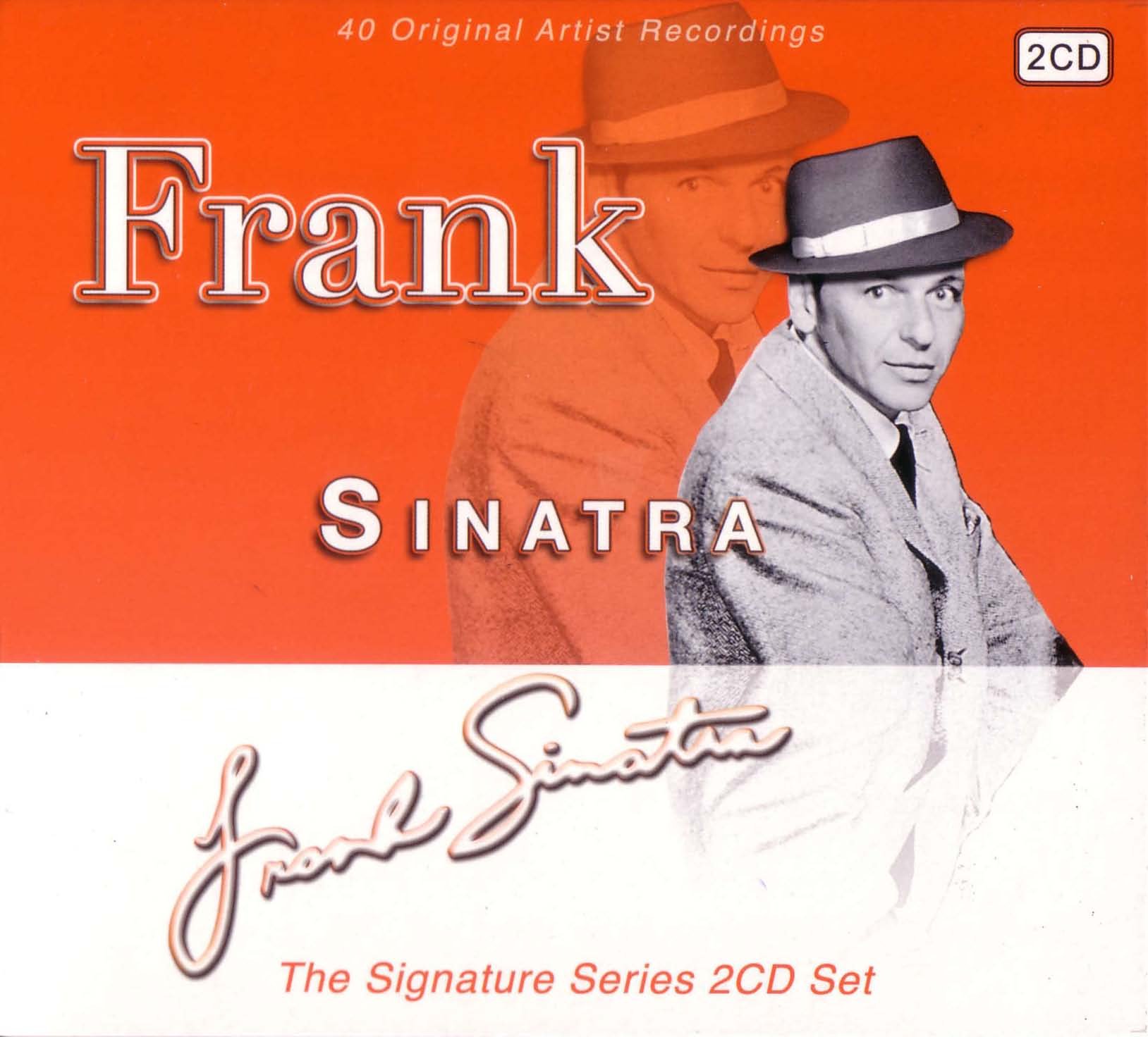 Frank Sinatra: The Signature Series, 2 CD Set, 40 Original Recordings [Audio CD] Frank Sinatra [Audio CD] Frank Sinatra