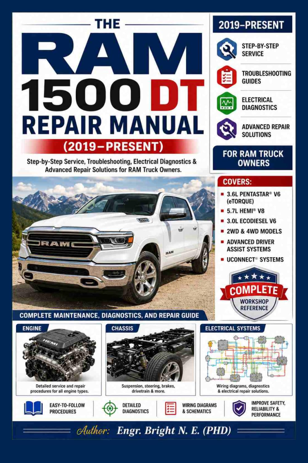 THE RAM 1500 DT REPAIR MANUAL (2019–Present): Step-by-Step Service, Troubleshooting, Electrical Diagnostics & Advanced Repair Solutions for RAM Truck Owners.