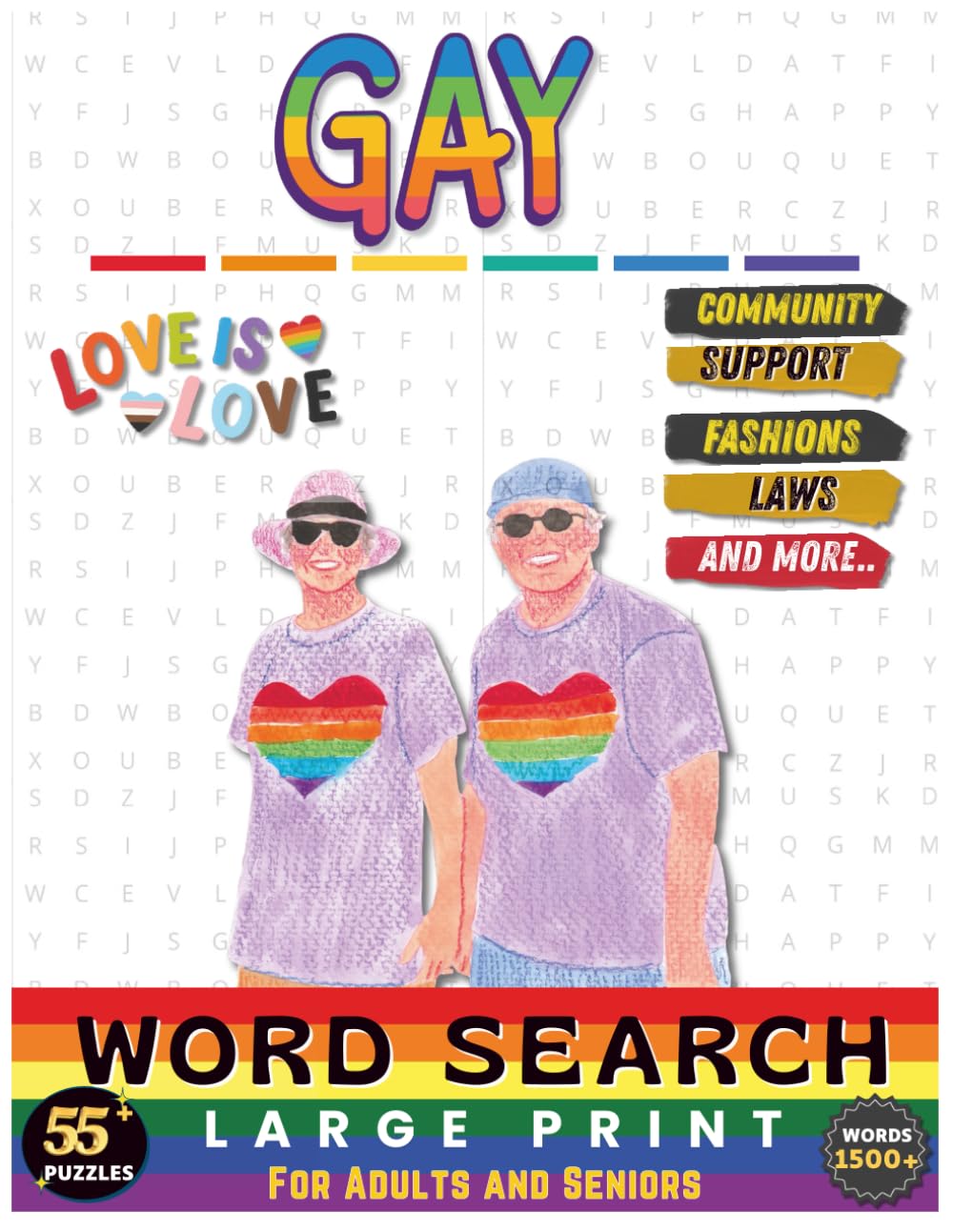 Gay Word Search: LGBTQ+ Culture & Community: 55+ Puzzles | 1500+ Words Celebrating Unity, Pride & Diversity | Large Print For Adults and Seniors