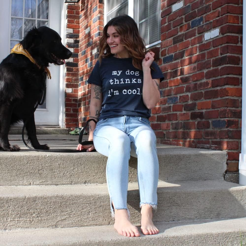 Womens My Dog Thinks Im Cool T Shirt Funny Pet Lover Novelty Gift Cute Graphic - Image 7