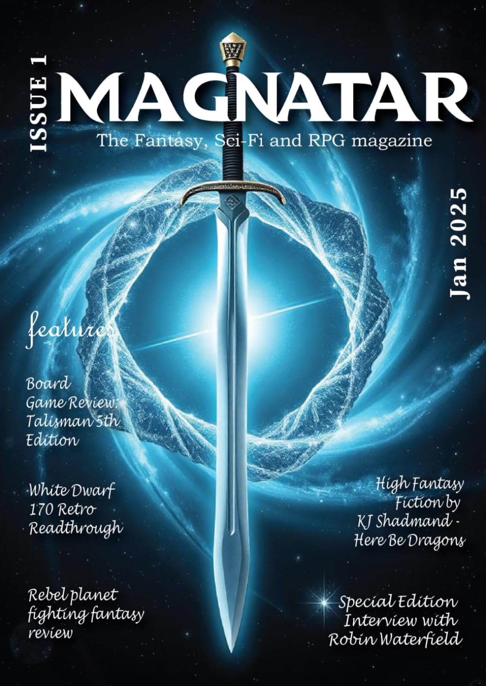Magnatar: Issue 1: The Fantasy, Sci-Fi and RPG Magazine (Magnatar: The Fantasy, Sci-Fi & RPG Magazine)