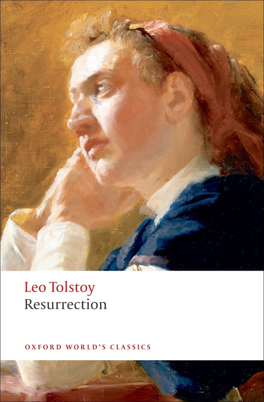 Resurrection by Leo Tolstoy, Louise Maude, Richard F. Gustafson - 9780199555765