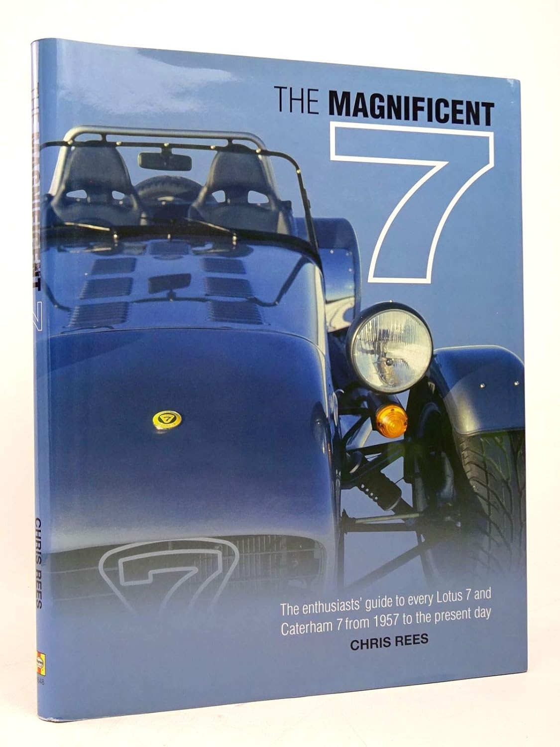 Amazon The Magnificent 7 The Enthusiasts' Guide to Every Lotus 7 and