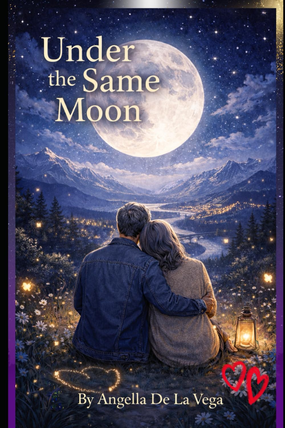 UNDER THE SAME MOON: A Romance Fiction Novel