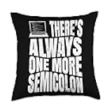 Syntax Errors Semicolon Software Developer Programmer Throw Pillow