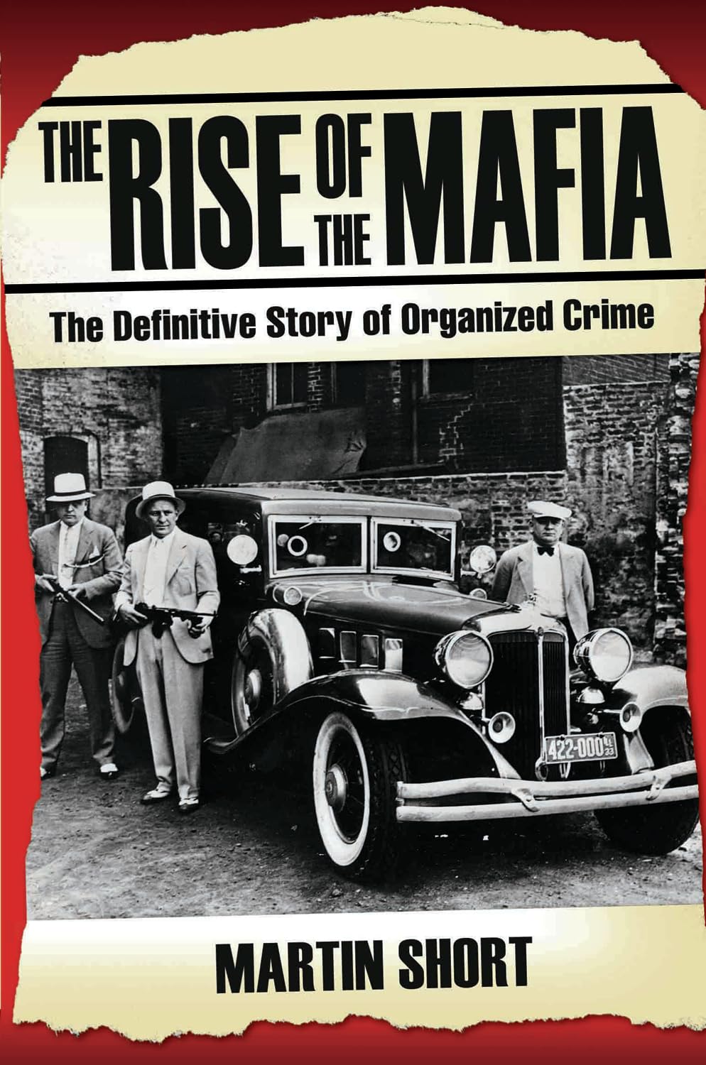 The Rise of the Mafia: The Definitive Story of Organised Crime