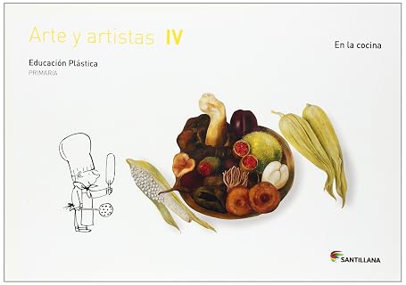 Cuaderno Arte y Artista 4 Primaria : En la Cocina
