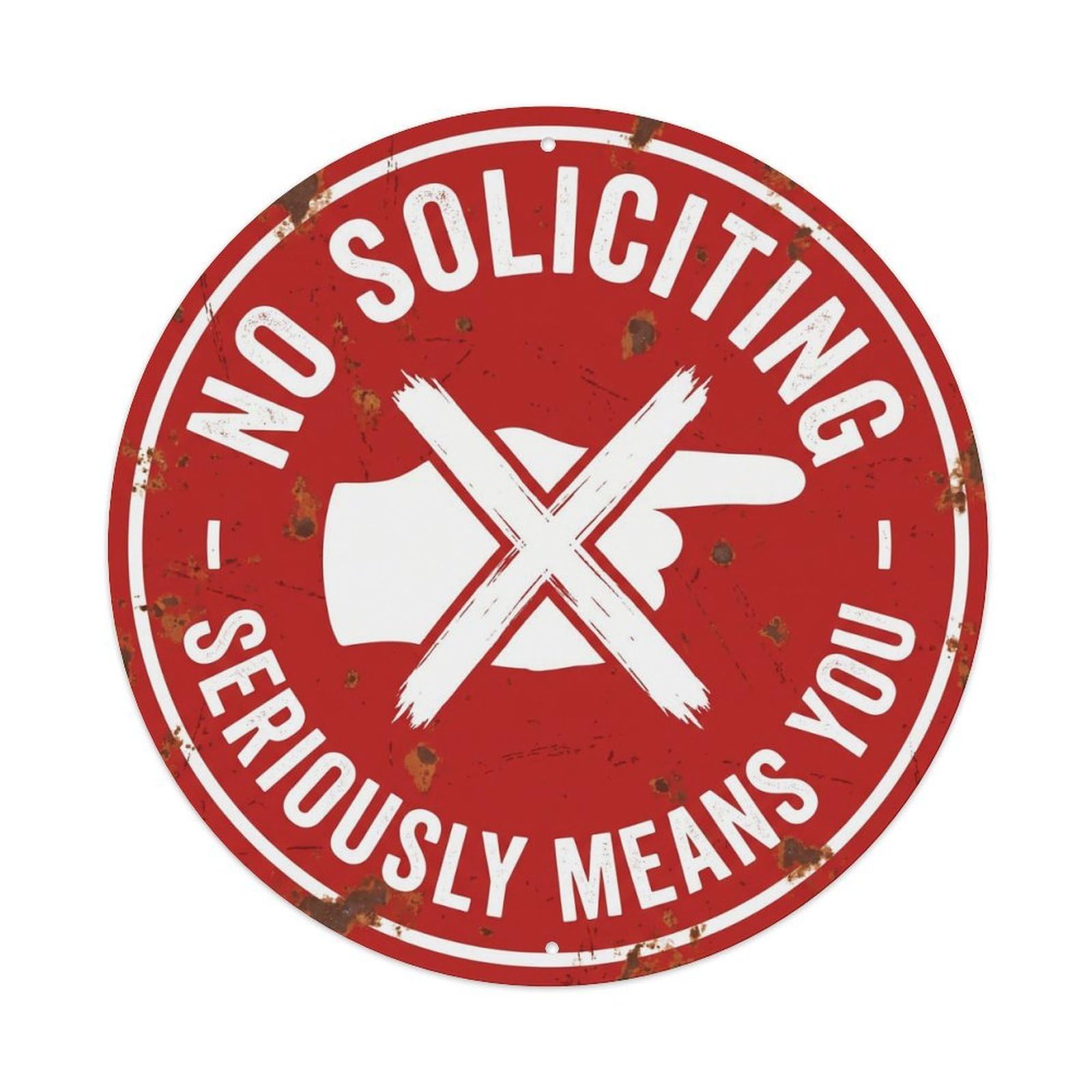 Vintage Funny No Soliciting Seriously Warning Metal Tin Sign