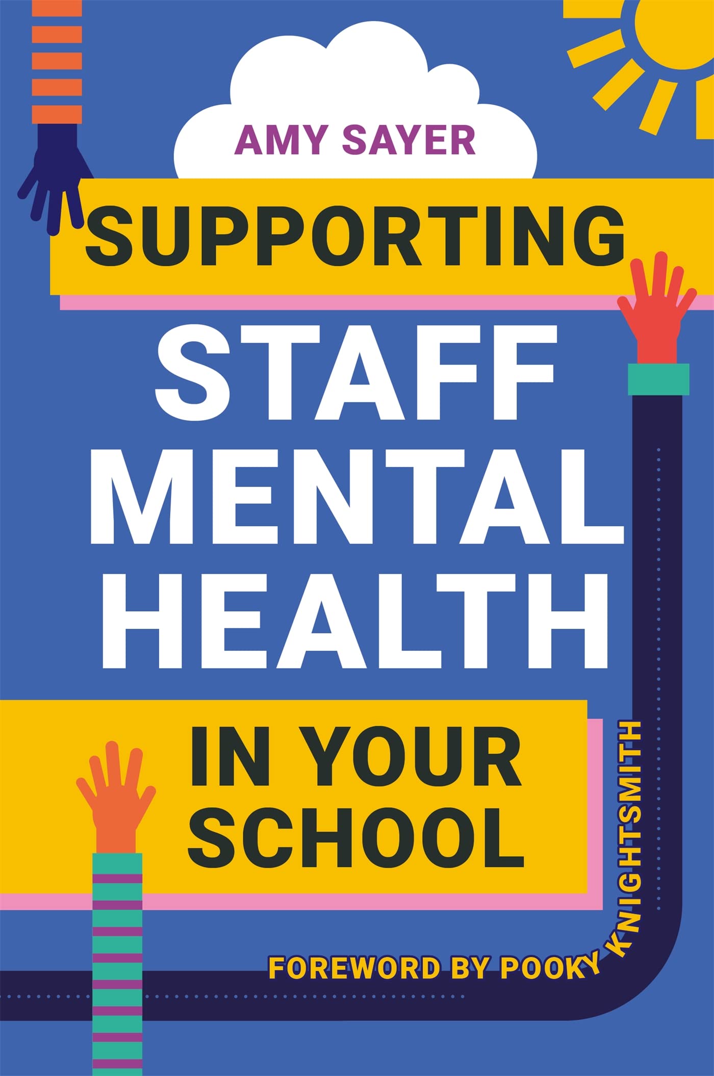 Jessica Kingsley Publishers Supporting Staff Mental Health in Your School