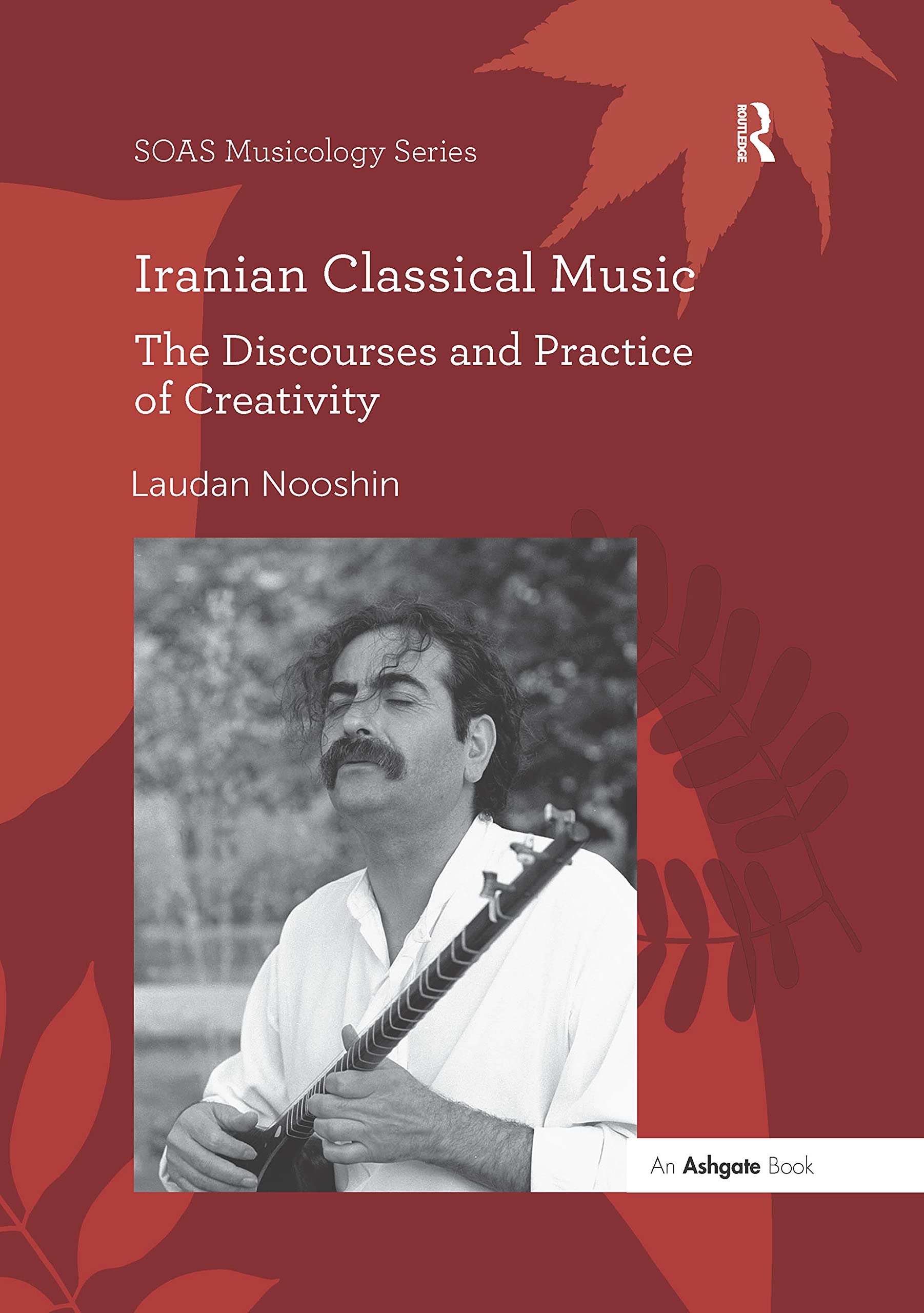 Musique classique iranienne livre SOAS Studies in Music
