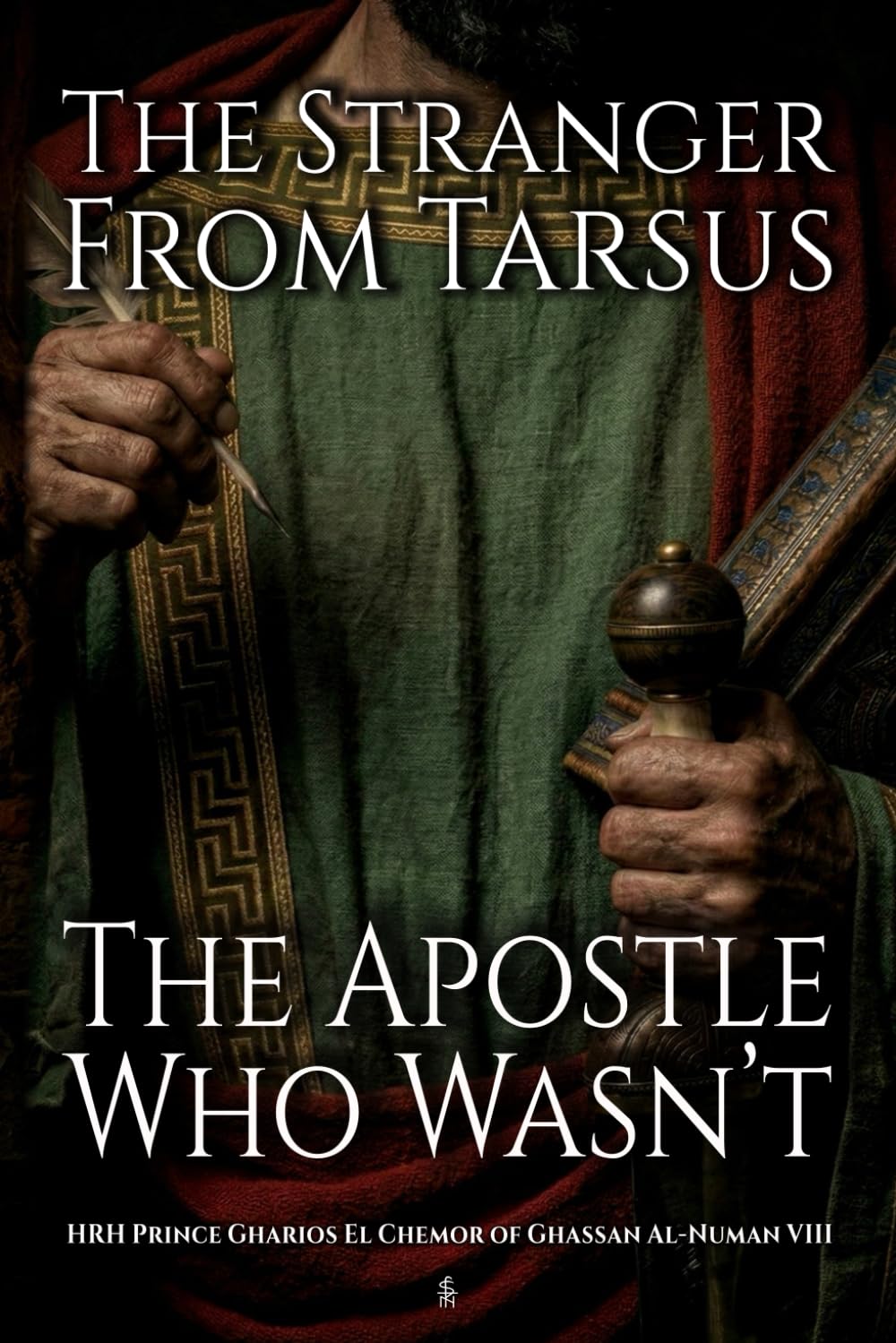 The Stranger from Tarsus: The Apostle Who Wasn’t