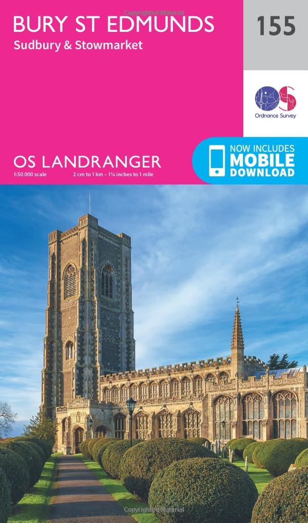 Bury St Edmunds Map | Sudbury & Stowmarket | Ordnance Survey | OS Landranger Map 155 | England | Walks | Cycling | Days Out | Maps | Adventure