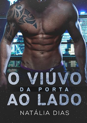 O viúvo da porta ao lado (LIVRO ÚNICO) (Família Connor 1)
