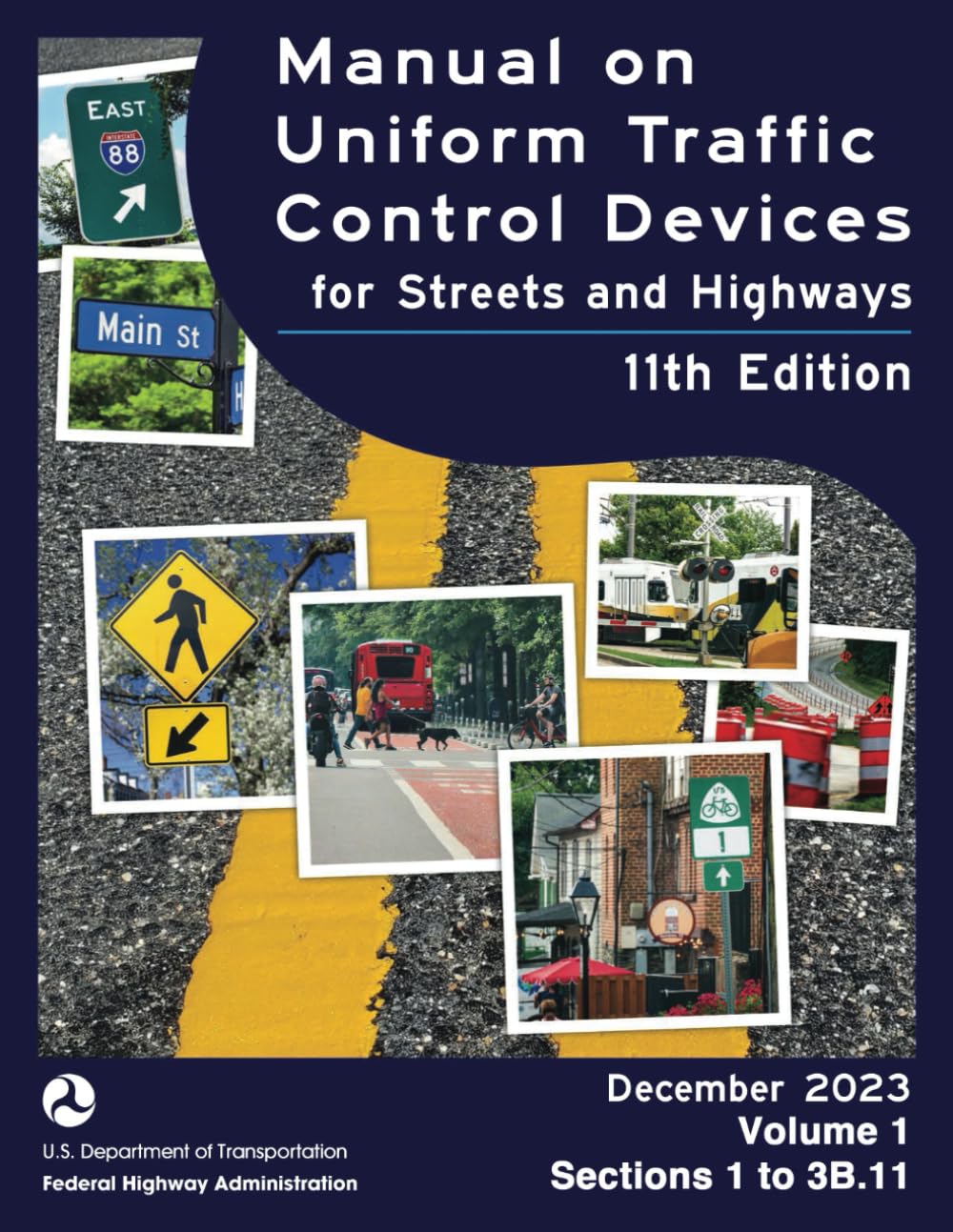 Manual on Uniform Traffic Control Devices for Streets and Highways: Volume 1      Paperback – December 21, 2023