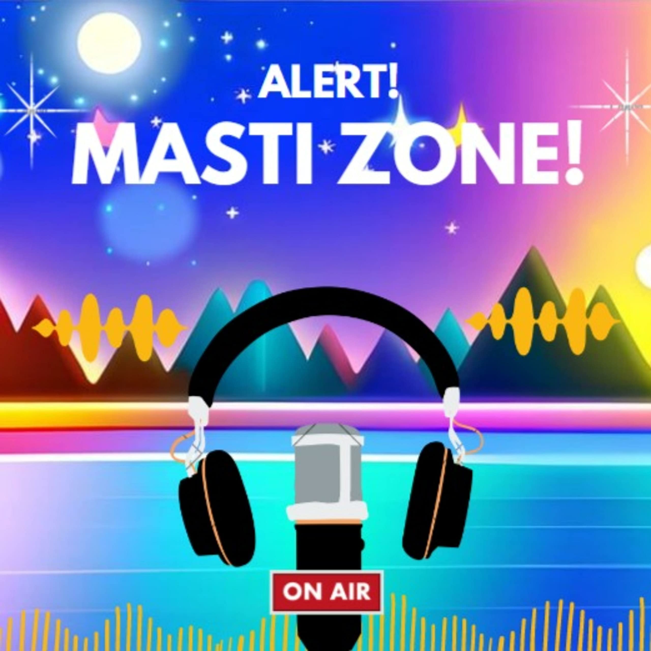 Alert! Masti Zone!