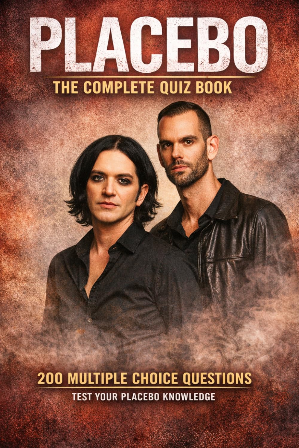 Placebo: The Complete Quiz Book