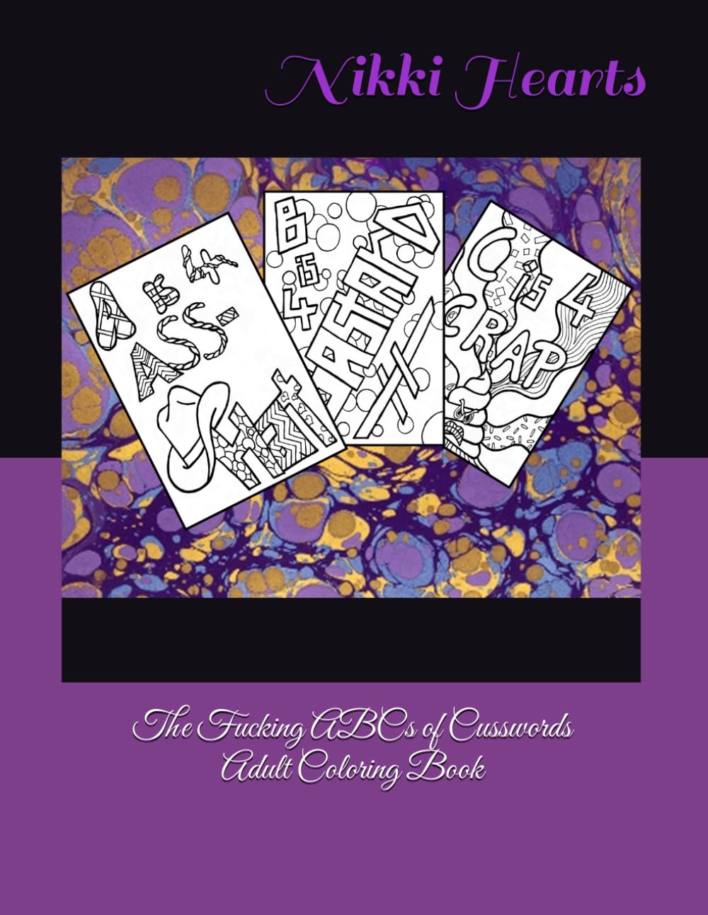 The Fucking ABCs of Cusswords Adult Coloring Book (Therapeutic Coloring Books)