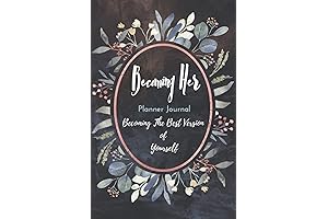 Becoming Her 2022 Planner: A Transformational Journey Towards Self-Empowerment
