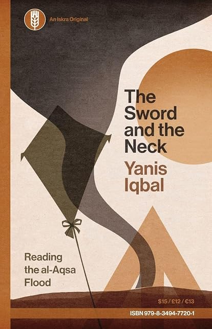 Portada de The Sword and the Neck: Reading the al-Aqsa Flood