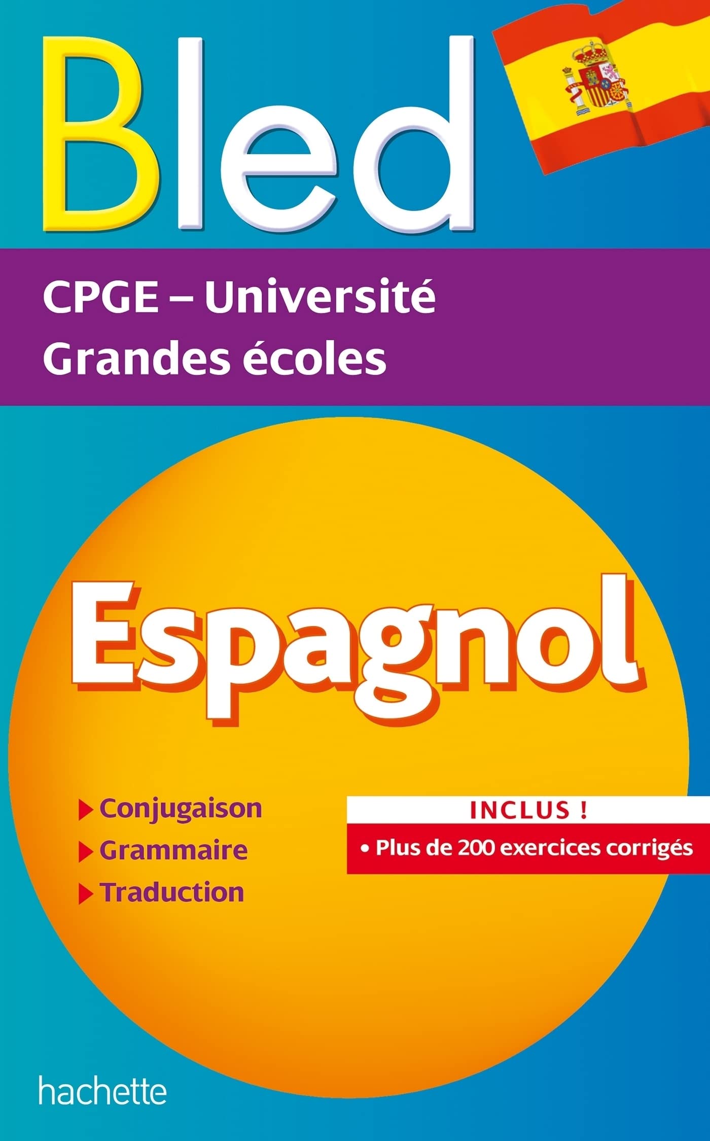 Bled Supérieur - Espagnol: CPGE - Université, Grandes écoles